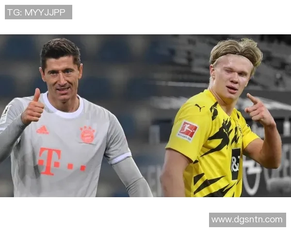 哈兰德要感谢莱万和瓜的合作——新星崛起背后的团队力量